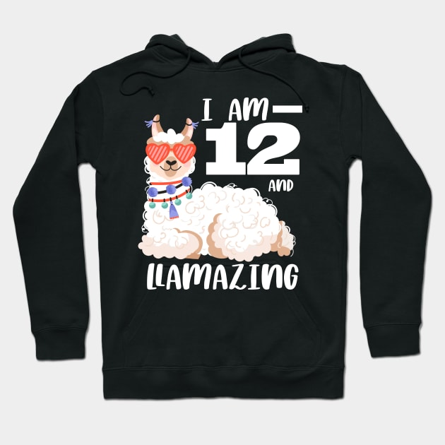 Llamazing 12th Birthday Llama 12 and Amazing Gift Hoodie by cranko